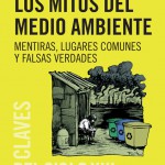 foto LIBRO Los mitos del medio ambiente